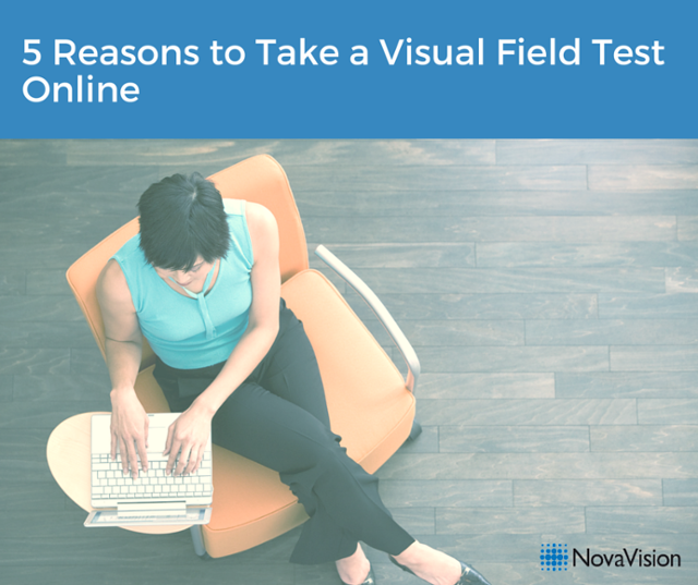 5 Reasons To Take A Visual Field Test Online